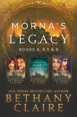 Morna's Legacy: Books 8, 8.5 & 9: Szkockie romanse z podróżami w czasie - Morna's Legacy: Books 8, 8.5 & 9: Scottish, Time Travel Romances