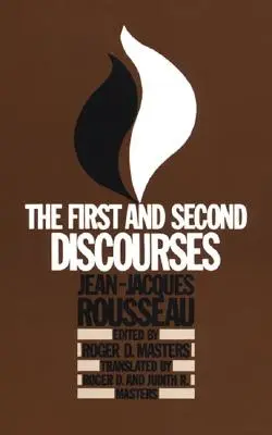 Pierwszy i drugi dyskurs: Jean-Jacques Rousseau - The First and Second Discourses: By Jean-Jacques Rousseau