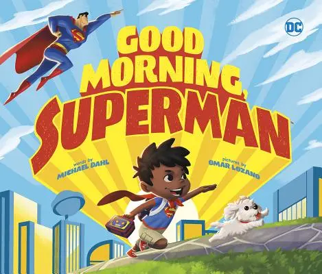 Dzień dobry, Supermanie - Good Morning, Superman