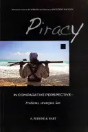 Piractwo w perspektywie porównawczej: Problemy, strategie, prawo - Piracy in Comparative Perspective: Problems, Strategies, Law