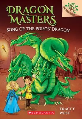 Pieśń trującego smoka: A Branches Book (Dragon Masters #5), 5 - Song of the Poison Dragon: A Branches Book (Dragon Masters #5), 5