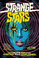 Dziwne gwiazdy: David Bowie, muzyka pop i dekada eksplozji science fiction - Strange Stars: David Bowie, Pop Music, and the Decade Sci-Fi Exploded