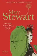 Madam, Will You Talk? - Współczesny klasyk autorstwa królowej romantycznego suspensu - Madam, Will You Talk? - The modern classic by the queen of romantic suspense