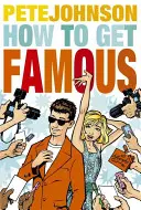 Jak zdobyć sławę - How to Get Famous