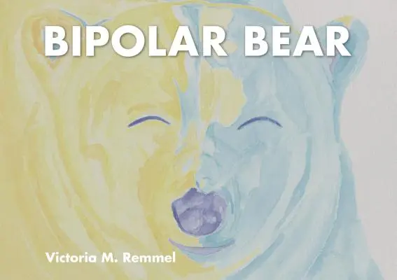 Bipolar Bear: Zasoby do rozmowy o zdrowiu psychicznym - Bipolar Bear: A Resource to Talk about Mental Health