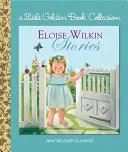 Opowieści Eloise Wilkin - Eloise Wilkin Stories