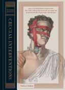 Kluczowe interwencje: Ilustrowany traktat o zasadach i praktyce dziewiętnastowiecznej chirurgii - Crucial Interventions: An Illustrated Treatise on the Principles & Practice of Nineteenth-Century Surgery