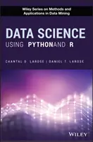 Nauka o danych z wykorzystaniem Pythona i R - Data Science Using Python and R