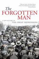 Zapomniany człowiek - nowa historia wielkiego kryzysu - Forgotten Man - A New History of the Great Depression