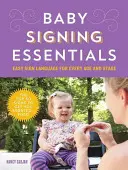 Podstawy migania dla niemowląt: Łatwy język migowy dla każdego wieku i etapu - Baby Signing Essentials: Easy Sign Language for Every Age and Stage