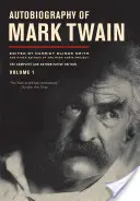 Autobiografia Marka Twaina, tom 1, 10: Kompletne i wiarygodne wydanie - Autobiography of Mark Twain, Volume 1, 10: The Complete and Authoritative Edition