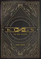 King's X: Historia mówiona - King's X: The Oral History