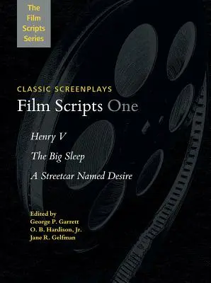 Scenariusze filmowe: Henryk V, Wielki sen, Tramwaj zwany pożądaniem - Film Scripts One: Henry V, the Big Sleep, a Streetcar Named Desire