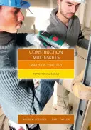 Matematyka i język angielski dla budownictwa - umiejętności funkcjonalne - Maths and English for Construction Multi-Skills - Functional Skills