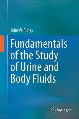 Podstawy badania moczu i płynów ustrojowych - Fundamentals of the Study of Urine and Body Fluids