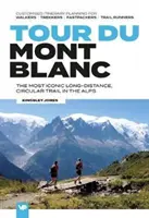 Tour du Mont Blanc - najbardziej kultowy długodystansowy, okrężny szlak w Alpach z indywidualnym planowaniem trasy dla piechurów, trekkingowców, fastpackerów - Tour du Mont Blanc - The most iconic long-distance, circular trail in the Alps with customised itinerary planning for walkers, trekkers, fastpackers