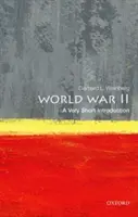 II wojna światowa: Bardzo krótkie wprowadzenie - World War II: A Very Short Introduction