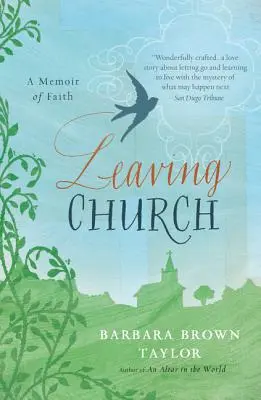 Leaving Church: Wspomnienie wiary - Leaving Church: A Memoir of Faith