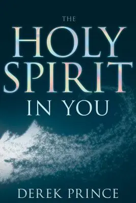 Duch Święty w tobie - The Holy Spirit in You