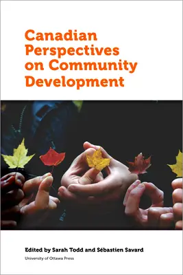 Kanadyjskie perspektywy rozwoju społeczności - Canadian Perspectives on Community Development