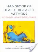 Podręcznik metod badań zdrowotnych: Badanie, pomiar i analiza - Handbook of Health Research Methods: Investigation, Measurement and Analysis