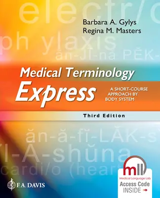 Ekspresowa terminologia medyczna: Krótki kurs z podziałem na układy ciała - Medical Terminology Express: A Short-Course Approach by Body System