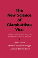 Nowa nauka Giambattisty Vico: Unabridged Translation of the Third Edition (1744) with the Addition of Practic of the New Science (Nowe nauki Giambattisty Vico. - The New Science of Giambattista Vico: Unabridged Translation of the Third Edition (1744) with the Addition of Practic of the New Science