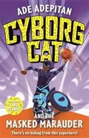 Kot cyborg i zamaskowany maruder - Cyborg Cat and the Masked Marauder