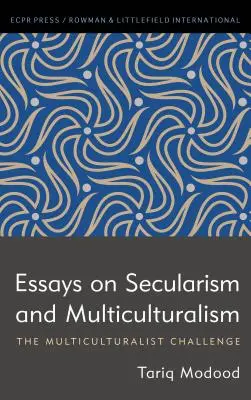 Eseje o sekularyzmie i wielokulturowości - Essays on Secularism and Multiculturalism