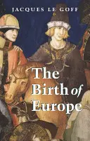 Narodziny Europy - The Birth of Europe