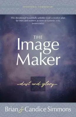 Twórca obrazów: Pył i chwała - The Image Maker: Dust and Glory