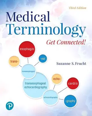 Terminologia medyczna: Get Connected! - Medical Terminology: Get Connected!