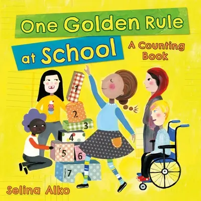 Jedna złota zasada w szkole: Książka do liczenia - One Golden Rule at School: A Counting Book