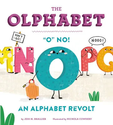 Alfabet: O Nie! Bunt alfabetu - The Olphabet: O No! an Alphabet Revolt