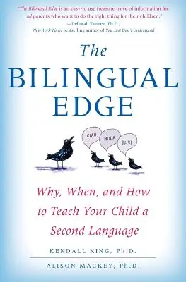 The Bilingual Edge: Dlaczego, kiedy i jak uczyć dziecko drugiego języka? - The Bilingual Edge: Why, When, and How to Teach Your Child a Second Language