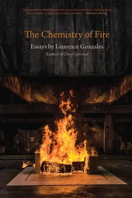 Chemia ognia: eseje - The Chemistry of Fire: Essays