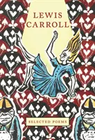 Lewis Carroll: Wybrane wiersze - Lewis Carroll: Selected Poems