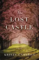 Zaginiony zamek: A Split-Time Romance - The Lost Castle: A Split-Time Romance