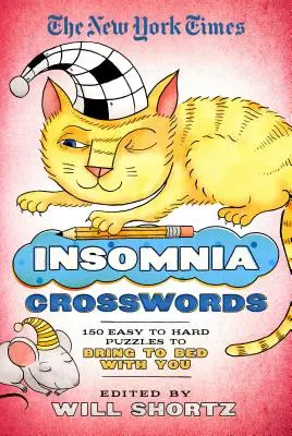 The New York Times Insomnia Crosswords: 150 łatwych i trudnych łamigłówek do zabrania ze sobą do łóżka - The New York Times Insomnia Crosswords: 150 Easy to Hard Puzzles to Bring to Bed with You
