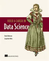 Zbuduj karierę w nauce o danych - Build a Career in Data Science