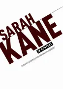 Sarah Kane w kontekście: Eseje - Sarah Kane in Context: Essays