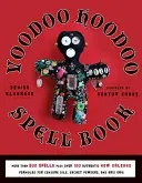 Księga zaklęć Voodoo Hoodoo - Voodoo Hoodoo Spellbook