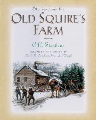 Opowieści z farmy starego giermka - Stories from the Old Squire's Farm