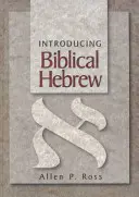 Wprowadzenie do biblijnego języka hebrajskiego - Introducing Biblical Hebrew