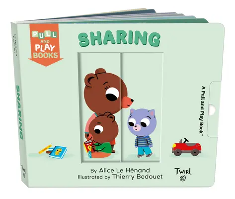 Dzielenie się: Książka z kartami do ciągnięcia - Sharing: A Pull-The-Tab Book