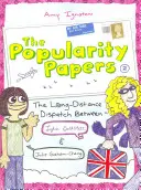 The Popularity Papers: Book Two: The Long-Distance Dispatch Between Lydia Goldblatt and Julie Graham-Chang (Książka druga: Rozmowy na odległość między Lydią Goldblatt i Julie Graham-Chang) - The Popularity Papers: Book Two: The Long-Distance Dispatch Between Lydia Goldblatt and Julie Graham-Chang