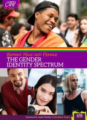 Poza mężczyzną i kobietą: spektrum tożsamości płciowej - Beyond Male and Female: The Gender Identity Spectrum