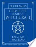 Kompletna księga czarów Bucklanda - Buckland's Complete Book of Witchcraft