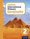 Oxford International Primary Geography: Zeszyt ucznia 2 - Oxford International Primary Geography: Student Book 2