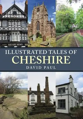 Ilustrowane opowieści z Cheshire - Illustrated Tales of Cheshire